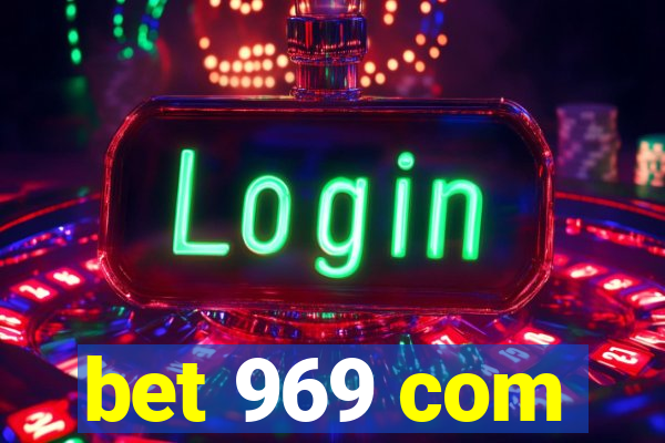 bet 969 com